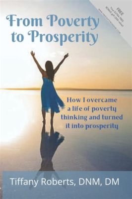 Arise: From Poverty To Prosperity - Un Chant Inspirant Pour Dépasser Les Limites Professionnelles et Réinventer Son Destin!